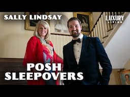 Sally Lindsay Staying Over at Posh Peoples Houses for 2 Hours | Super Rich Sleepovers!