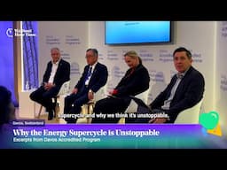 Why the Energy Supercycle is Unstoppable Panel Summary