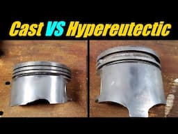 The Truth: Cast vs Hypereutectic Pistons - Which One Is Better? | Engine Building 101 |