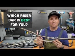 Should You Be Riding a Riser Bar? 10 Riser Bars Compared - The Riser Handlebar Experiment