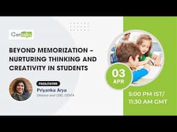 Beyond Memorization – Nurturing Thinking and Creativity in Students