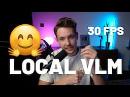 How to Run VLMs Locally in Real-time