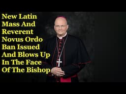 Bishop Bans All Reverent Masses In His Diocese And HIDES From The Backlash