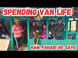 EP 422/ WHAT DO WE GET SPENDING VAN LIFE IN INDIA/ LIVING VILLAGE LIFE IN UTTARAKHAND IN OUR CARAVAN