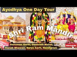 Ayodhya One Day Tour 2025 | Ram Mandir Ayodhya | Ayodhya Tourist Places | ShriRam Janambhoomi Temple