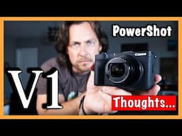 PowerShot Canon V1 - The Camera That Almost Got It Right