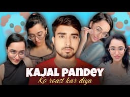 Kajal Pandey ko Roast kar diya // New Roasting video 2025 @khan_saheb_645