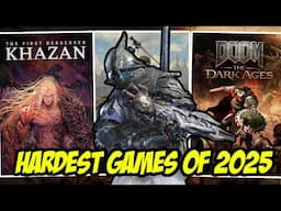 The HARDEST Games of 2025