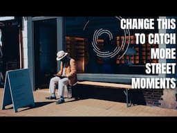 This Is How You Stop Missing Street Shots