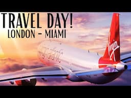 Travel Day | London - Miami - Fort Lauderdale | Virgin Atlantic A330 Neo