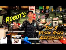 Robot’s Top 6 Modern Vespa Rider’s Accessories