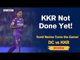 KKR Stay Alive in IPL 2025! Narine’s Spell Destroys Delhi Capitals | IPL 2025 Review