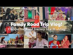 Family Road Trip Vlog! Unexpected Road Journey to a Wedding – Too Many Twists! Mishti Pandey
