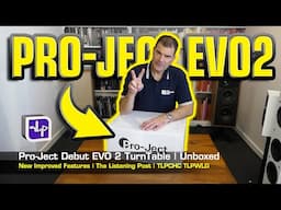 Pro-Ject Debut EVO 2 Turntable Unboxed | The Listening Post | TLPCHC TLPWLG