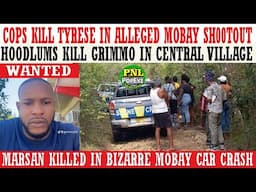 Cops KlLL Tyrese In Mobay + Hoodlums KlLL Grimmo + Marsan KlLLED In Bizarre Mobay Crash + Lots More