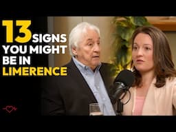 Are you in limerence? 13 Signs To Watch For