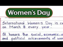 International Women's Day 10 lines essay || Essay on Women's Day in English