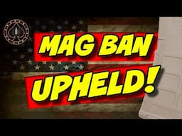 Activist Court Upholds Ban On Standard Capacity Magazines