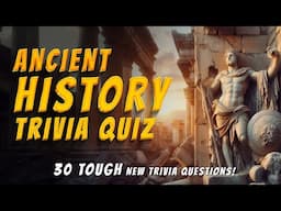 Find Out How Much YOU Really Know About Ancient Civilizations