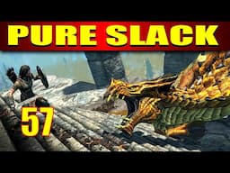 Skyrim PURE SLACK Walkthrough AE Legendary - Part 57: DRAGONS!