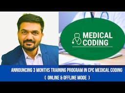 Announcing ‘3 months training program in CPC medical coding’ batch 3
