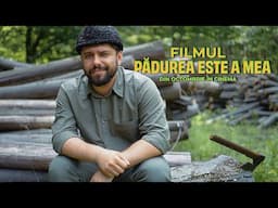 FILMUL - PĂDUREA ESTE A MEA #3chestii