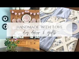 Handmade With Love: Homemade Gifts and Decor From the Heart