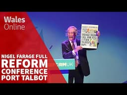 Nigel Farage s Reform UK Port Talbot speech in full