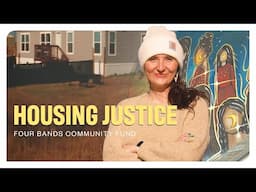 Housing Justice Series: Four Bands Community Fund - Trailer