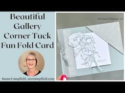 Easy Fun Fold Corner Tuck Card with Beautiful Gallery!