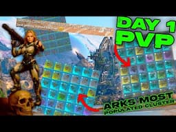 DAY 1 PvP on ARKs Most POPULATED Cluster!!!!