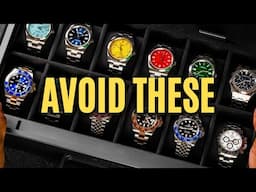 8 Watches You Should Avoid In 2025