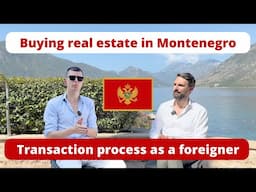 Real estate lawyer in Montenegro on how to ensure a safe property transaction in Montenegro