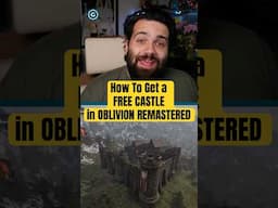 Get A FREE CASTLE In OBLIVION REMASTERED