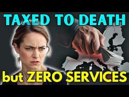 The Great European Robbery: TOP 10 Countries Where Citizens Pay Most Taxes But Get Least Services