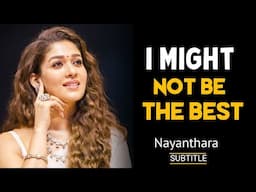 "I am Here Because of My Hardwork" Nayanthara | English Speech with English subtitles