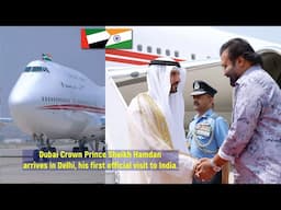 Sheikh Hamdan / فزاع FAZZA /arrives in Delhi, his first official visit to India.