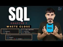 Where Close in SQL | Select Statement & Where Close With Example | SQL Complete Course 2025