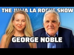 George Noble: "Mr. Bond Will Show Up at the Doorstep" - Here's When the Party Ends