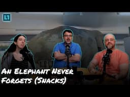 The Level1 Links With Friends Show June 13 2025: An Elephant Never Forgets (Snacks)