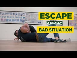 Escape a Really Bad Situation