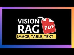 Hands-On Vision RAG: Images, Tables & Text
