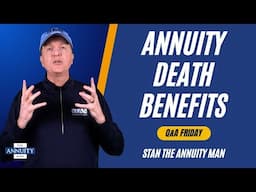Annuity Death Benefits: Q&A Friday (TAM Classic)