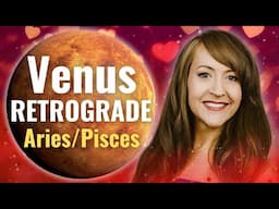 WAKE UP CALL for Love & Relationships! Venus Retrograde—Forecast for ALL 12 SIGNS!