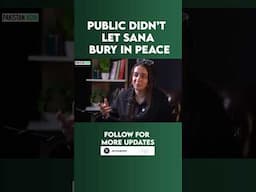 Public didn’t let Sana bury in peace Watch full episode soon on Youtube