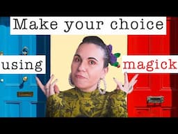 Witchcraft For Big Decisions