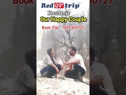 Redgotrip Kashmir first Couple trippackage#Redgotrip_Holidays #holiday #couple #kashmir #viralvideo
