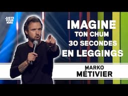 MARKO MÉTIVIER | JUSTE POUR RIRE