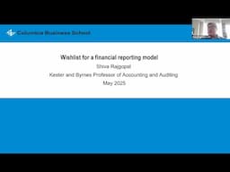 CBS Faculty Live: A Wishlist for Financial Reporting with Professor Shivaram Rajgopal