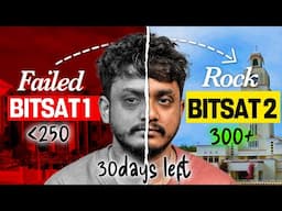 From Zero to Hero BITSAT Strategy in 30 Days | Failed JEE Advanced?